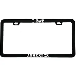 I Eat Asbestos Funny License Plate Frame | Weird Humor Car Gift | Viral Funny Car Accessory
