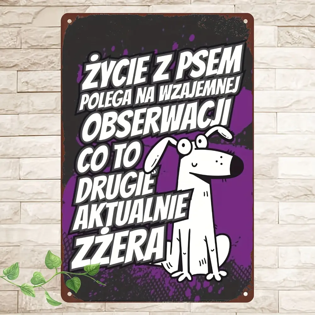 2D Flat, 1 Vintage Polish Theme Polish Proverb Metal Sign - Funny Retro Polish Wall Decor with Smiling Dog and Polish Phrase, Aluminum Poster for Home, Bar, Cafe, Man Cave - Christmas/Holiday Gift (Decorative Polish Text), 2D Flat