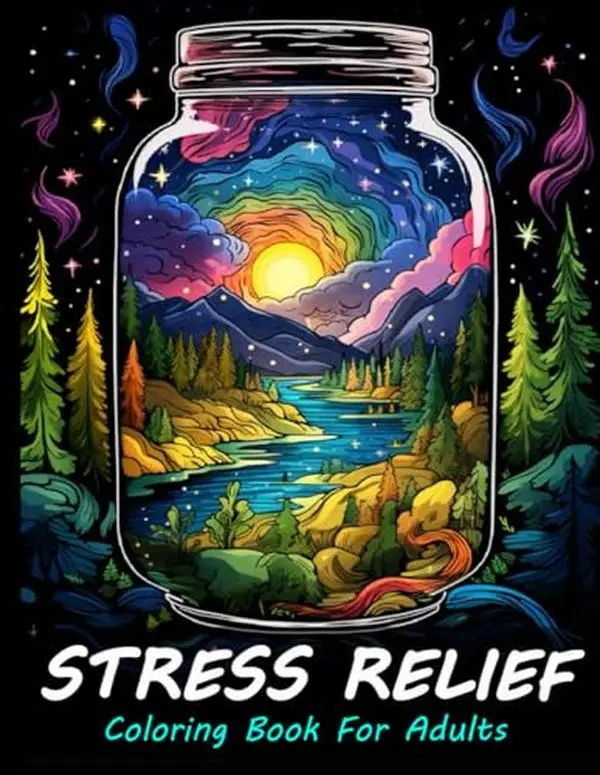 Stress Relief Coloring Book For Adults: Large print adult colouring book with relaxing landscapes, mushrooms, flowers and more / 50 Stress relieving d