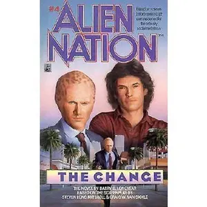 USED-The Change (Alien Nation #4) by Barry B. Longyear (Paperback)