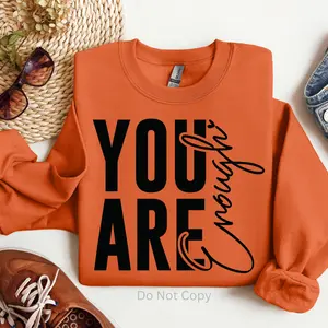 You Are Enough Screen Print Transfer (3 Pack)