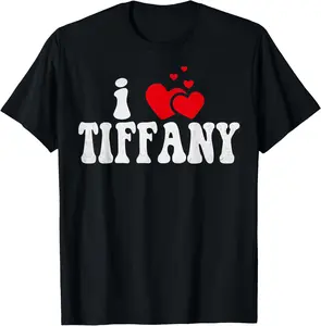 I Love Tiffany Funny Valentines Day Heart Love Women Tiffany T-Shirt Pure Cotton Graphic Tees Menswear Top: Gifts for Men & Women