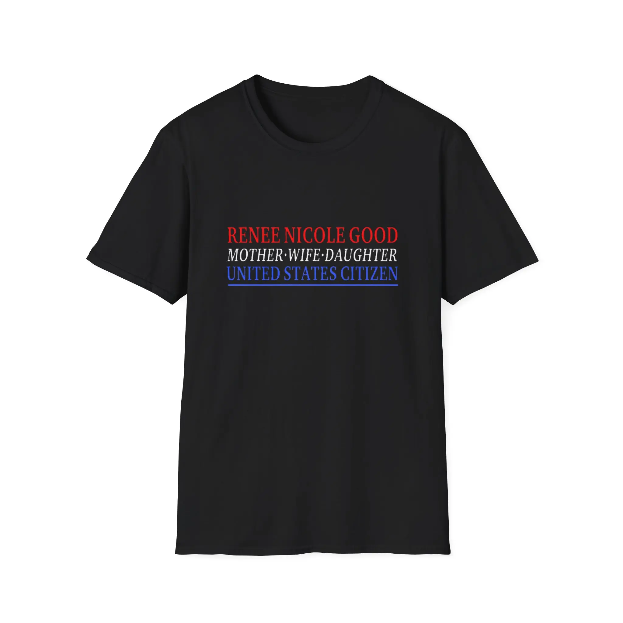 Say her Name! Renee Nicole Good - SGildan Softstyle 64000 T-Shirt - 100% Ring-Spun Cotton, Ultra-Soft, Ethically Made, Oeko-Tex Certified, Classic Fit, Crew Neckline, Versatile for Everyday WearAY HER NAME! RENEE NICOLE GOOD M