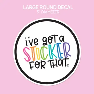 Large Vinyl Decal | Sticker For That