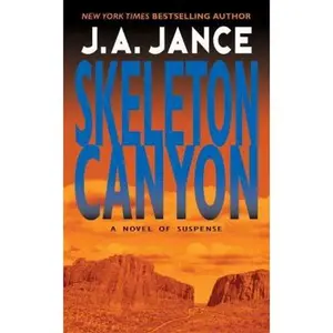 USED-Skeleton Canyon (Joanna Brady Mysteries, Book 5) by J.A. Jance (Unknown)