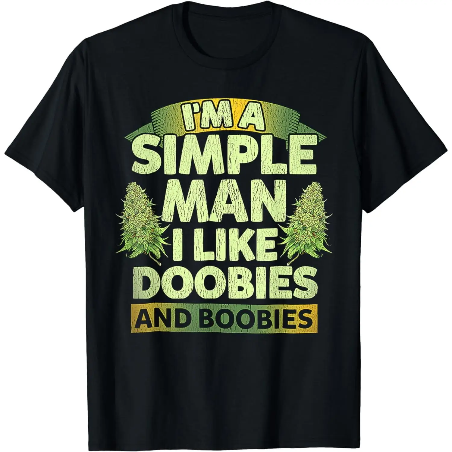 Cotton Short Sleeve I'm A Simple Man I Like Doobies And Boobies Weed 420 T-Shirt for Men Women