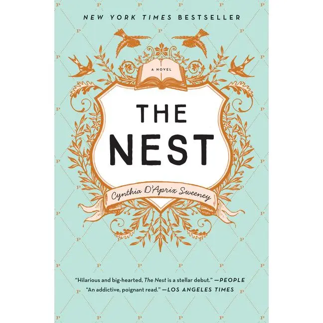 The Nest by Cynthia D'Aprix Sweeney [Paperback Book]