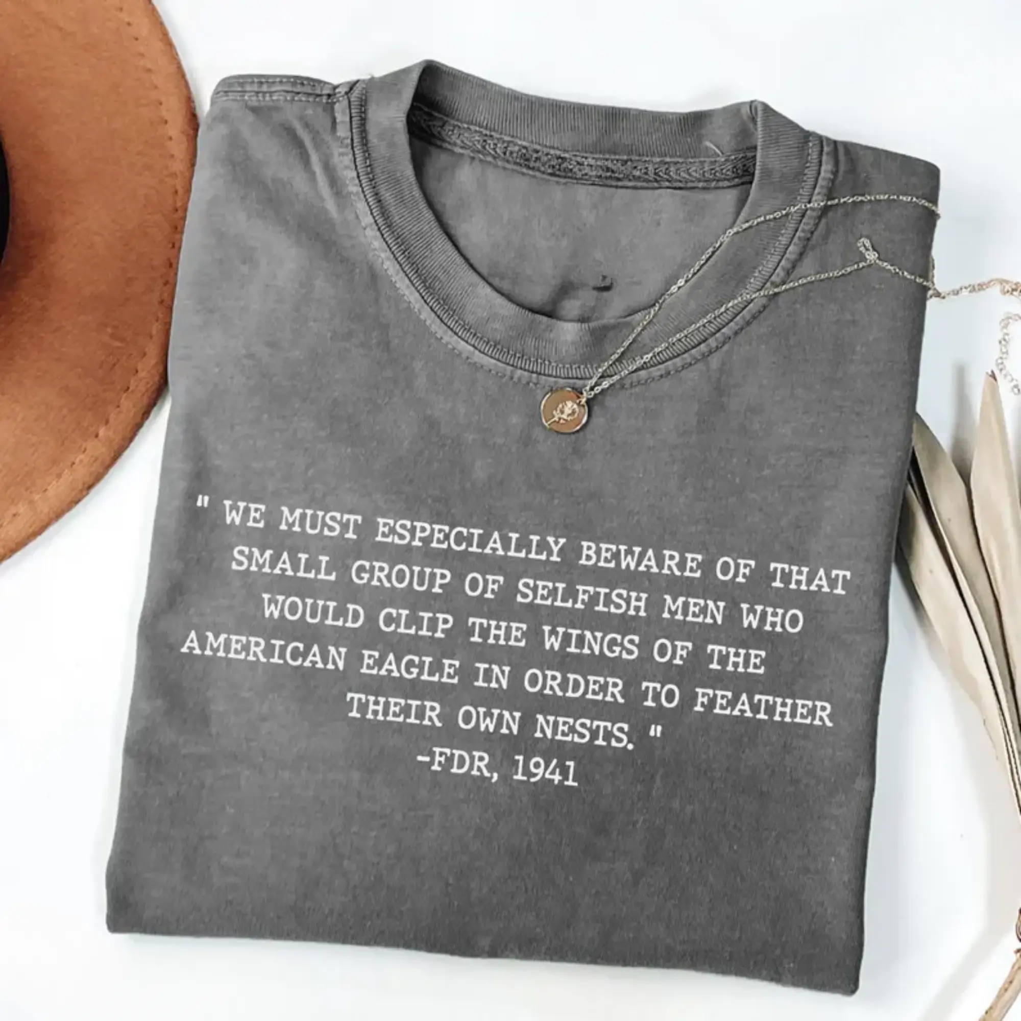 FDR Quote T-Shirt - Political Protest Tee