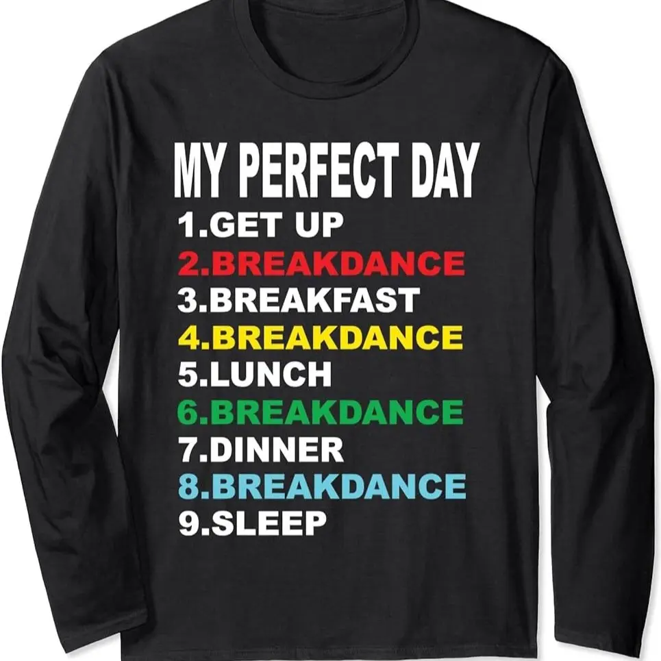 Breakdancer Dance Breakdancing Long Sleeve T-shirt