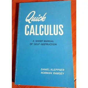 USED-Quick Calculus: A Short Manual of Self Instruction (Wiley Self-Teaching Guides) by Daniel Kleppner (Paperback)