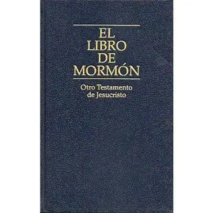 USED-El Libro De Mormon, Otro Testamento De Jesucristo by El Libro De Mormon: (Paperback)
