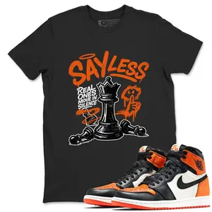 Unisex T-shirt to match Jordan 1 Shattered Backboard - Say Less. 100% Cotton for Casual Wear. Comfortable Summer Unisex T-Shirt to match Jordan Sneaker. Streetwear Style. urban outfitters