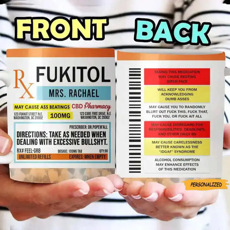Fukitol Rx Prescription Personalized Funny Mug, Gift For Coworkers, Friends, Family, Custom Name Mug Ceramic Coffee