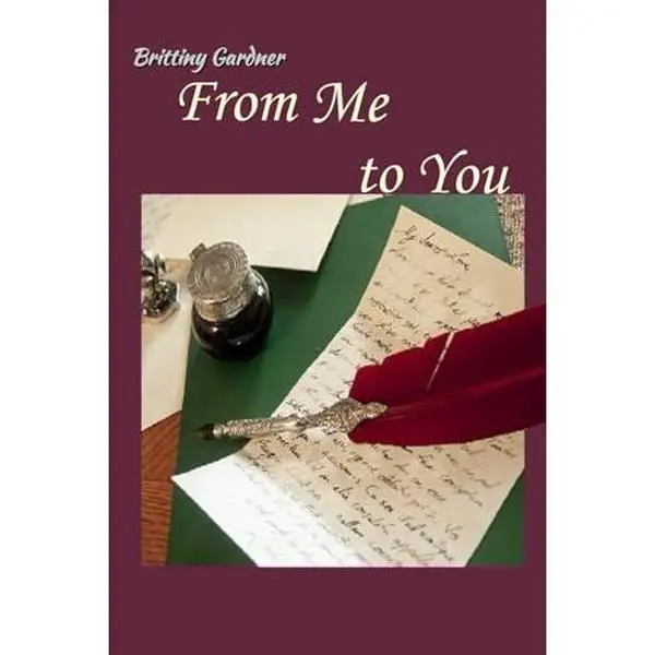 USED-From Me to You by Brittiny Gardner (Paperback)