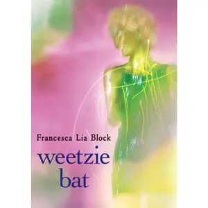 Weetzie Bat: 10th Anniversary Edition (Weetzie Bat: Volume Number 1) by Francesca Lia Block [Paperback Book]