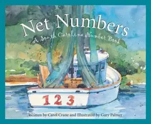 USED-Net Numbers: A South Carolina Numbers Book by Crane, Carol (Hardcover)