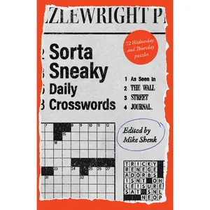 Sorta Sneaky Daily Crosswords by Mike Shenk [Paperback Book]