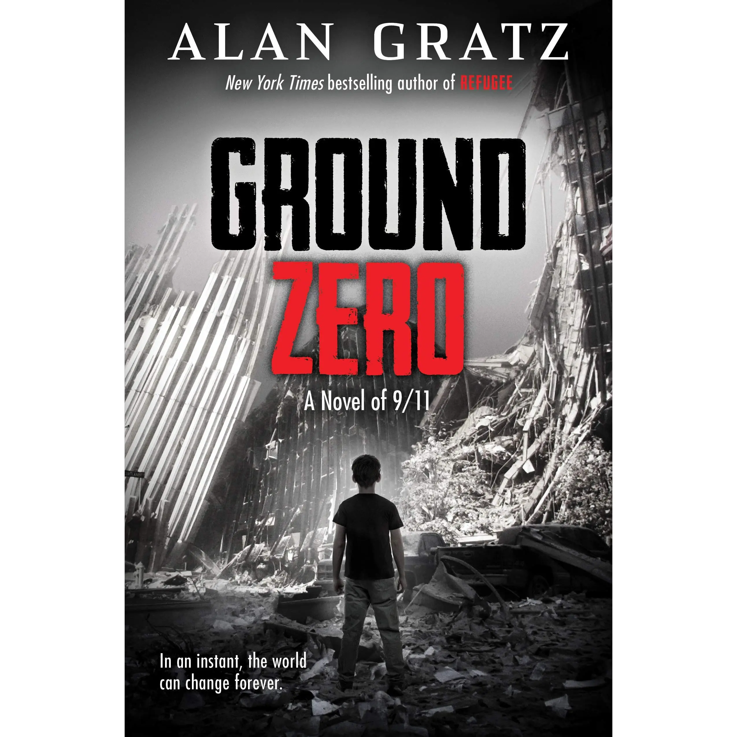 Ground Zero -- Alan Gratz - Hardcover