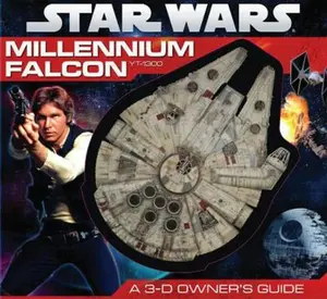 USED-Star Wars: Millennium Falcon: A 3-D Owner's Guide: A 3-D Owner's Guide by Windham, Ryder (Board book)