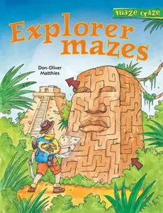 USED-Maze Craze: Explorer Mazes by Matthies, Don-Oliver (Paperback)