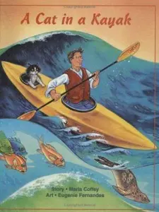 USED-A Cat in a Kayak (Teelo's Adventures) by Maria Coffey (Unknown)