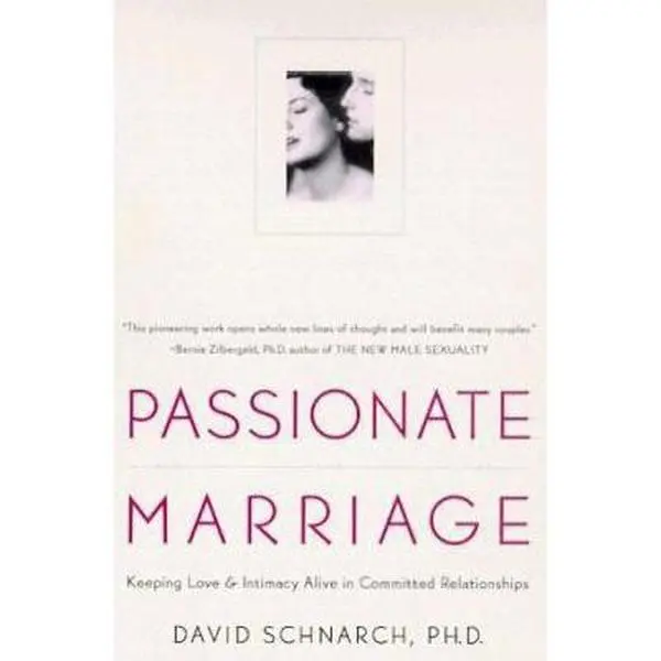 USED Book - Passionate Marriage: Keeping Love and Intimacy Alive in Committed Relationships by David Schnarch Ph.D. (Paperback) - english