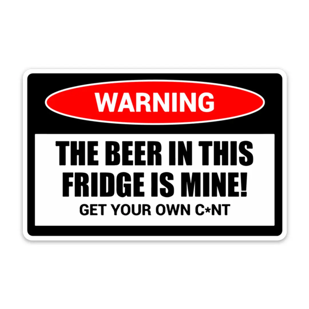 Warning The Beer In This Fridge Vinyl Sticker, Funny Beer Cooler Decal, Humorous Man Cave Sticker, Mini Fridge Warning Label