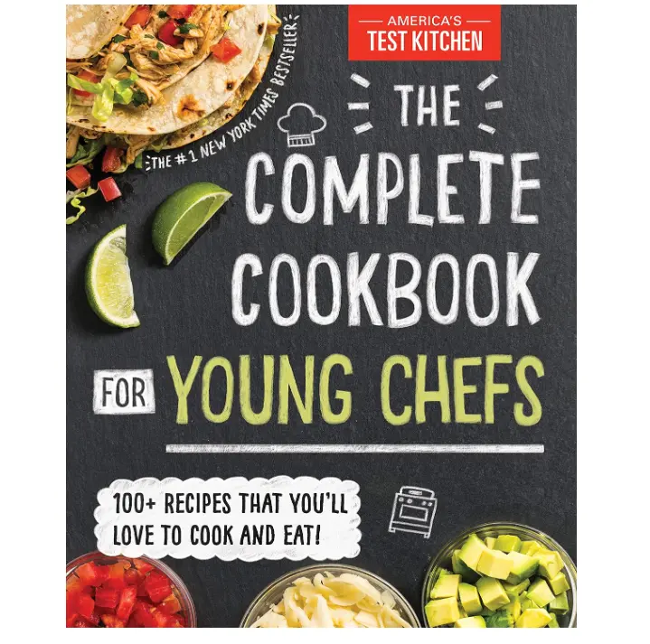 The Complete Cookbook for Young Chefs: 100+ Recipes that You'll Love to Cook and Eat Hardcover – October 16, 2018