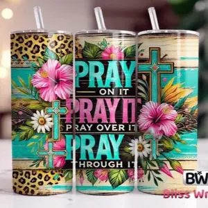 Pray | 20oz Skinny sublimation tumbler transfer print out (TRANSFER ONLY, NOT A FINISHED TUMBLER)