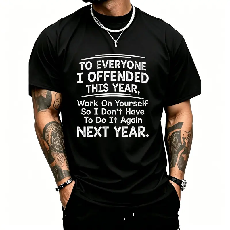 Men's Short Sleeve T shirts Funny "To Everyone I Offended This Year Work On" Quote Sports Summer Party Graphic Tee with Digital Print Regular Fit Classic Crew Neck