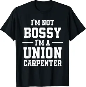 Union Carpenter Union Carpentry Worker T-Shirt - Dilpreetka Shop 72B09PQ6Q26R