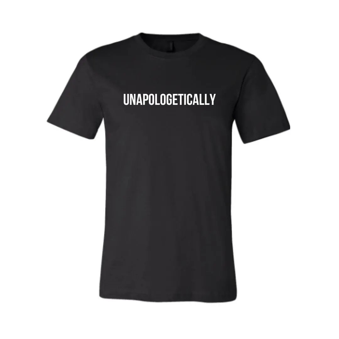 UNISEX Unapologetically Tee - Black