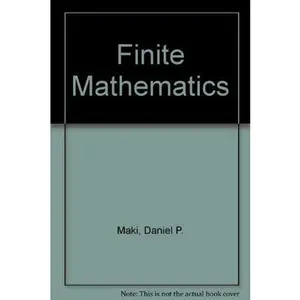 USED-Finite Mathematics by Daniel P. Maki (Paperback)