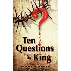USED-Ten Questions from the King by Cahill, Mark (Paperback)
