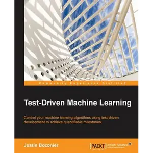 Test-Driven Machine Learning - Paperback