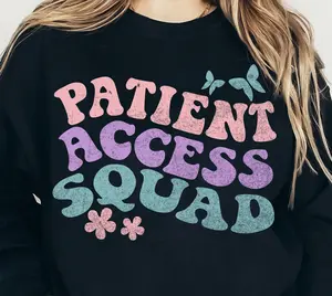 Patient Access Squad    Patient Access Shirt    Healthcare Worker    Patient Access Hospital Staff Shirt  O