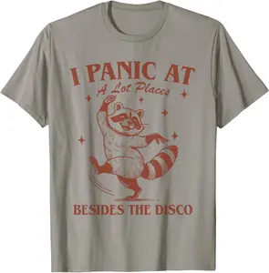 I Panic At A Lot Of Places Besides The Disco T-Shirt