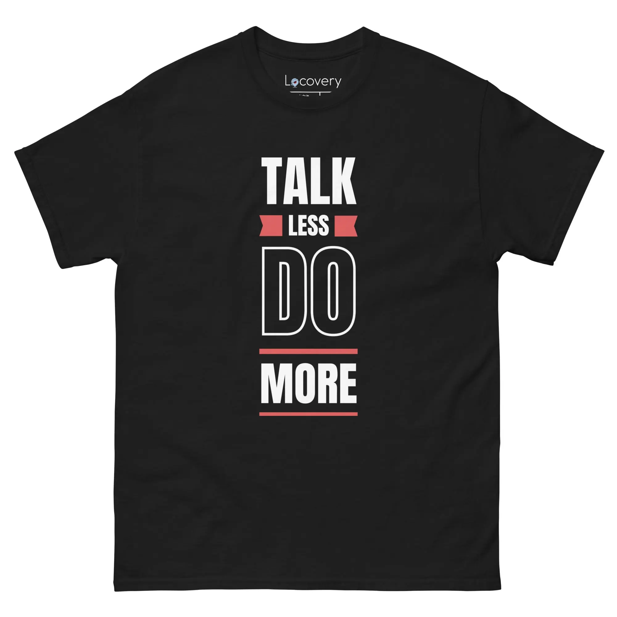 Talk Less Do More Unisex Short Sleeve T-Shirt