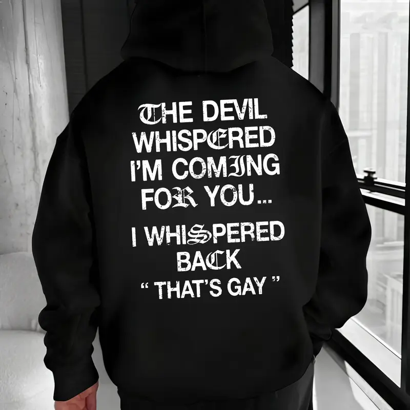 The Devil Whispered I’m Coming For You Get In Line T-Shirt & Hoodie, Dark Humor Quote Hoodie | Gothic Sarcastic Sweatshirt