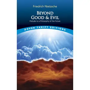 USED-Beyond Good and Evil: Prelude to a Philosophy of the Future by Nietzsche, Friedrich (Paperback)
