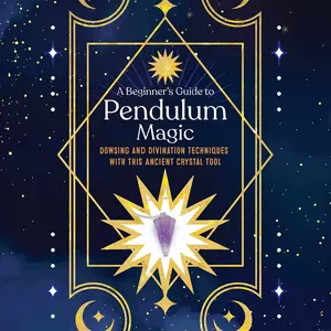 A Beginner's Guide to Pendulum Magic Kit Dowsing and Divination Techniques with This Ancient Crystal Tool-Includes Crystal Pendulum Velvet Pouch 32-page Guidebook Pendulum Chart and Chakra Card