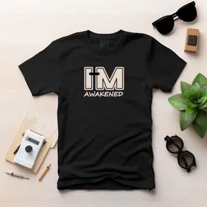 I'M Awakened T-Shirt | Spiritual Awakening.