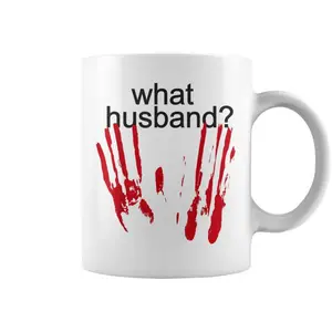 Halloween What Husband Bloody Handprint Blood Splatter Coffee Mug