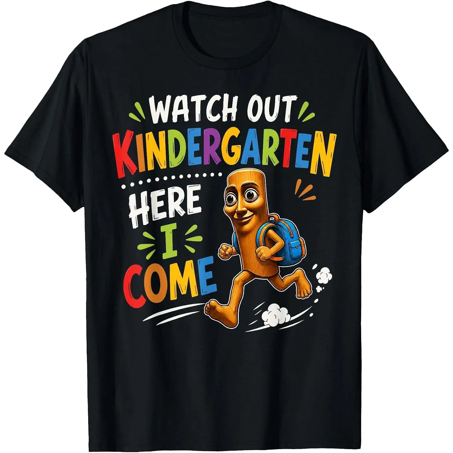 Tung Tung Tung Sahur Watch Out Kindergarten Here I Come Meme T-Shirt Unisex Cotton Clothing