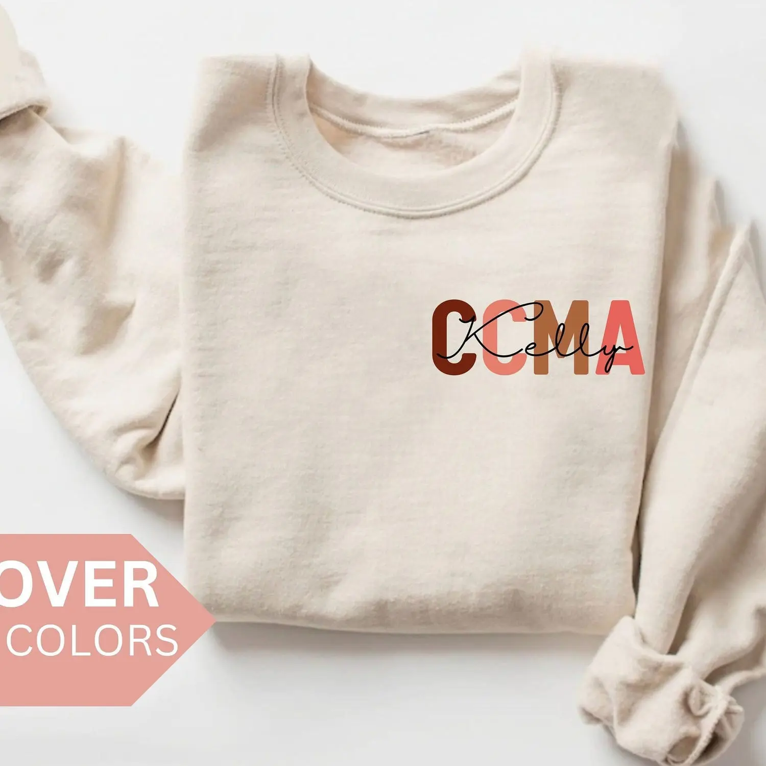 Personalized CCMA Nurse Sweatshirt, Custom CCMA Nurse Shirt, CCMA Nurse Gift, Nurse Appreciation Gift, Certified Clinical Medical Assistant Z