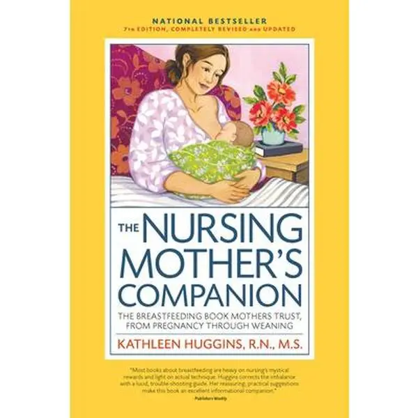 USED Book - The Nursing Mother's Companion, 7th Edition, with New Illustrations: The Breastfeeding Book Mothers Trust, from Pregnancy Through Weaning by Huggins, Kathleen (Paperback) - english