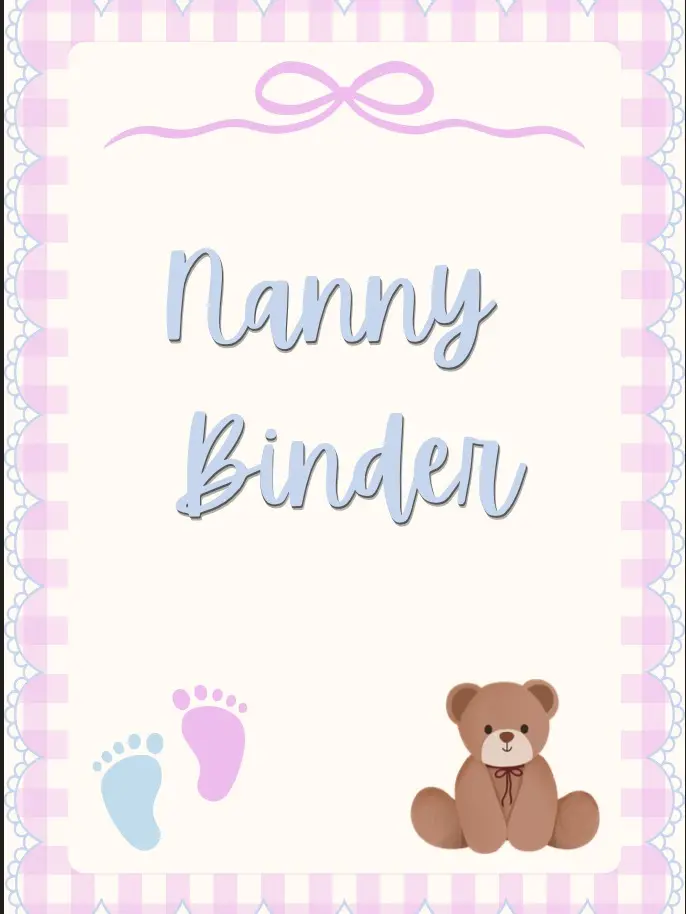 Nanny Binder - 19-Page Editable Office Stationery Accessory, Personal Organiser for Scheduling & Task Management, Time Off Tracking, Birthdays & School Events (Included PDF Document)