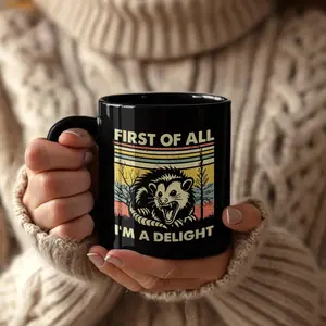 First of all, I'm a delight Coffee Cup, Funny Quote Mug, Cute Snarky Tea Cup, Gag gift, Coworker or Friend Sarcastic Glass Cup, Unique Gift