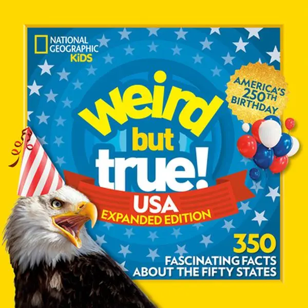 Weird But True! Usa: Expanded Edition: 350 Fascinating Facts about the Fifty States -- National Geographic Kids, Hardcover