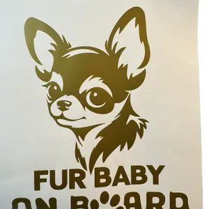 Chihuahua Fur Baby Gold Vinyl Car Window Laptop Decal Bumper Sticker for Pet Lovers
